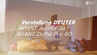 My experiences & test of the deuter Aviant Duffel Pro 60 & Aviant Access 38 | Overlandtour