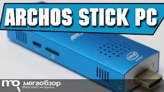 Archos Stick PC обзор мини-ПК