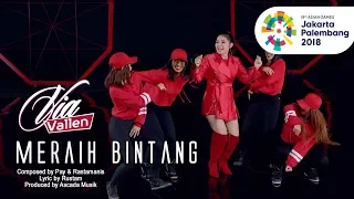 VIA VALLEN - MERAIH BINTANG - OFFICIAL THEME SONG ASIAN GAMES 2018 (Official Music Video)