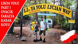 LİKYA YOLU PART 1 / OVACIK - FARALYA - KABAK KOYU / TÜRKİYE'NİN İLK UZUN MESAFELİ YÜRÜYÜŞ ROTASI