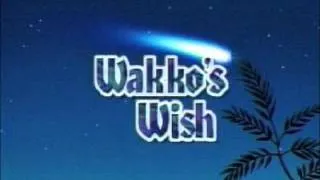 Wakko's Wish: End Credits