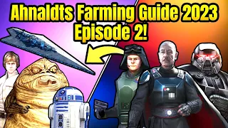 AHNALDT’S FARMING GUIDE FOR 2023 ON A NEW ACCOUNT EPISODE 2! Tips + Account Update. Galaxy of Heroes