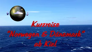 4-tägige AIDA Kreuzfahrt „Kurzreise Norwegen & Dänemark ab Kiel“ - Reise-Vorschau