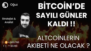 Bitcoin'de Sayılı Günler Kaldı ! | Altcoinlerin Akıbeti Ne Olacak ? | Son Durum ?