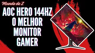 AOC Hero 144Hz vale a pena? Melhor monitor gamer