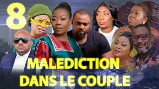 MALEDICTION DANS LE COUPLE NOUVELLE SERIE EP8