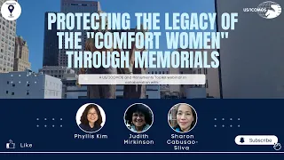 August Webinar— Protecting the Legacy of the "Comfort Women" Through Memorials