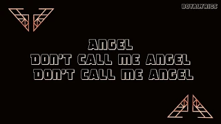 Ariana Grande, Miley Cyrus, Lana Del Rey - Don't Call Me Angel (Lyrics) [Charlie’s Angels]