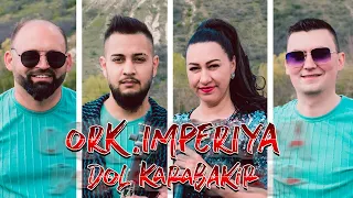 ♪ Ork.İmperiya DULOVO -  Dol Karabakır (COVER) 2021 ork.İmperiya Style  ♪ █▬█ █ ▀█▀
