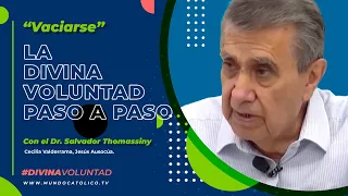 La Divina Voluntad paso a paso "Vaciarse" #divinavoluntad