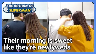 Their morning is sweet like they're newlyweds (The Return of Superman Ep.405-3) | KBS WORLDTV 211107