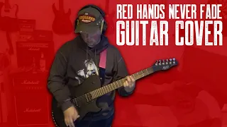 The Warning - Red Hands Never Fade (Guitar Cover) [Queen of the Murder Scene Full album cover]