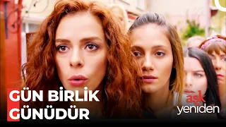 Bölüm 24: Gün Birlik Günüdür - @AskYeniden