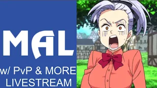 MAL(MyAnimeList), PvP, PurpleRu, LV 90 & more... LiveStream!! | Seven Deadly Sins: Grand Cross