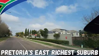 🇿🇦Pretoria's East RICHEST Neighborhood Ride Through✔️