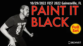 2022-10.29 Paint It Black @ FEST 2022 (Gainesville, FL) | [FULL SET]