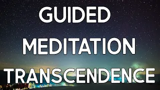 TRANSCENDENT meditation (deep and powerful guided meditation) | Transcendental experience | Raphael