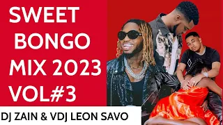 SWEET BONGO MIX 2023  - JAY MELODY, MARIOO, DIAMOND PLATNUMZ, ALIKIBA BY DJ ZAIN & VDJ LEON SAVO #3