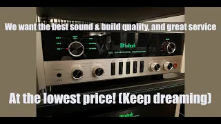 Audiophiles want excellent build and sound quality, customer service, at the lowest possible price