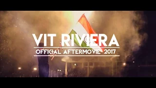 The Official Riviera Aftermovie 2017 | VIT University