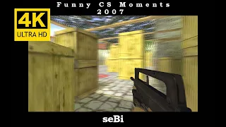 Funny CS Moment 2007