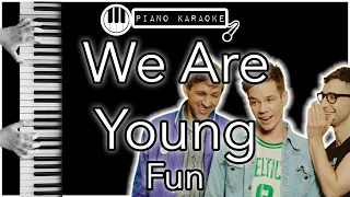 We Are Young - Fun - Piano Karaoke Instrumental