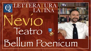 Letteratura latina 5: Il teatro di Nevio.