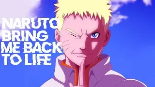 Naruto 【AMV】- Bring Me Back To Life