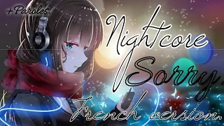 Nightcore - Sorry - French Version -Cover Sara'H  -