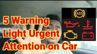 5 Warning Sign need Urgent Attention on Car. Check Engine, Oil Warning, Battery Warning, Overheat