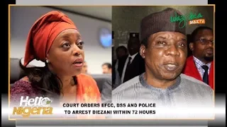 Court Orders EFCC, DSS & Police To Arrest Diezani Within 72 Hours