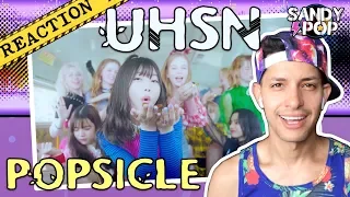 유학소녀 (UHSN) - 팝시클 (POPSICLE) Music Video REACTION