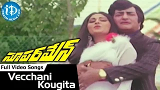 Superman Movie - Vecchani Kougita Video Song || NTR || Jaya Prada || Chakravarthy