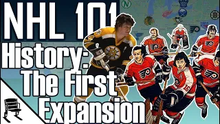 NHL History Part 4: The First NHL Expansion Era