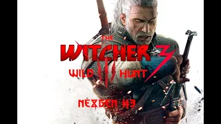 THE WITCHER 3: WILD HUNT NEXTGEN ► НОВАЯ ИГРА+ ► ПЛОХИЕ КОНЦОВКИ ► НА СМЕРТЬ #3