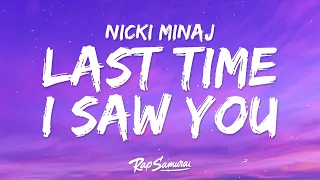 Nicki Minaj - Last Time I Saw You (Lyrics)