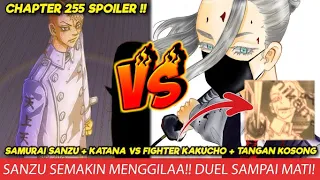 TOKYO REVENGERS CHAPTER 255 SPOILER - SAMURAI SANZU VS FIGHTER KAKUCHO!! DUEL SAMPAI M4TI!!