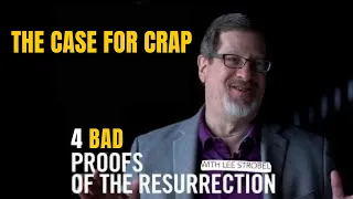 4 Bad "Proofs" for the Resurrection of Jesus