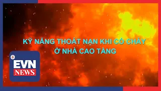 Kỹ năng thoát nạn khi có cháy ở nhà cao tầng