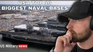 Top 10 Biggest Naval Bases in the USA British Army Vet Reacts