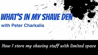 What's In My Shave Den?