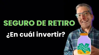 Invertir para tu vejez: Todo sobre los FONDOS de RETIRO