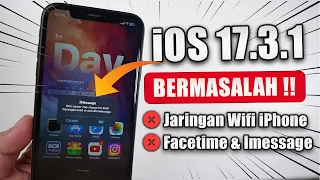 iOS 17.3.1 Bermasalah !! 2 Keluhan Pengguna iPhone