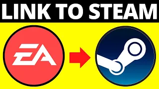 How To Link Your EA Account With Steam