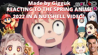 Reaction Video - Spring Anime 2022 in a Nutshell made by Gigguk