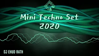 DJ Ehud Rath - Mini Techno Set 2020 | די ג'יי אהוד רט - מיני סט טכנו 2020