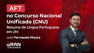 AFT no CNU - Resumo de Língua Portuguesa em 2h!