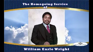 The Homegoing Service of William Earle Wright