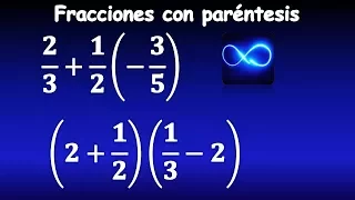 16. Fracciones con paréntesis: suma, resta, multiplicación y división, MUY FÁCIL