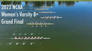 2022 NCAA Women’s Varsity 8 Grand Final